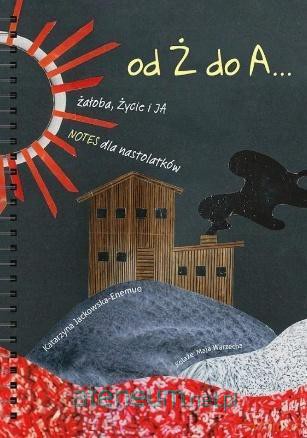 Od Ż do A... żałoba, Życie i JA - Katarzyna Jackowska-Enemuo [KSIĄŻKA]