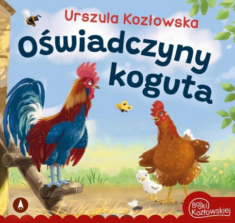 Oświadczyny koguta - Urszula Kozłowska [KSIĄŻKA]