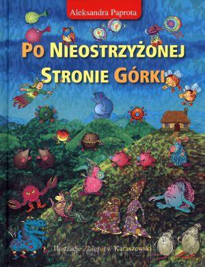 Po Nieostrzyżonej Stronie Górki [KSĄŻKA]