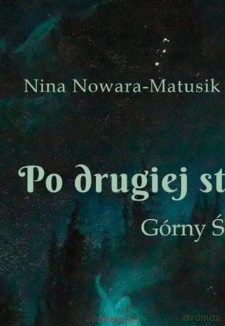 Po drugiej stronie studni - Nina Nowara-Matusik [KSIĄŻKA]