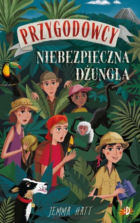Przygodowcy (Tom 5) Niebezpieczna dżungla - Jemma Jemma, Andrew Smith [KSIĄŻKA]