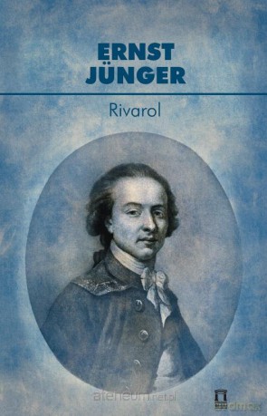Rivarol - Ernst Junger [KSIĄŻKA]