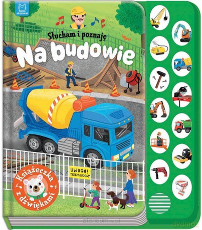 Słucham i poznaję. Na budowie - Anna Podgórska [KSIĄŻKA]