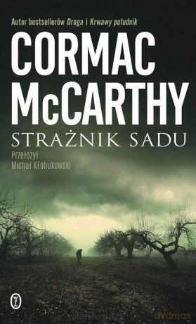 Strażnik sadu - Cormac McCarthy [KSIĄŻKA]