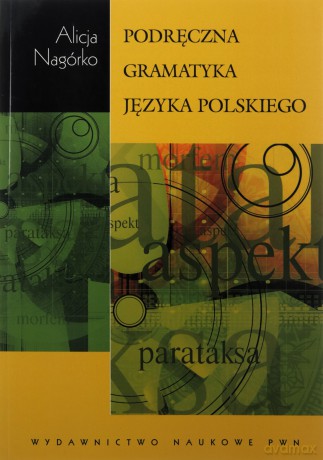 Podręczna gramatyka języka polskiego [KSĄŻKA]