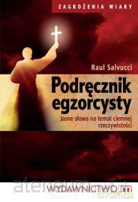 Podręcznik egzorcysty [KSĄŻKA]