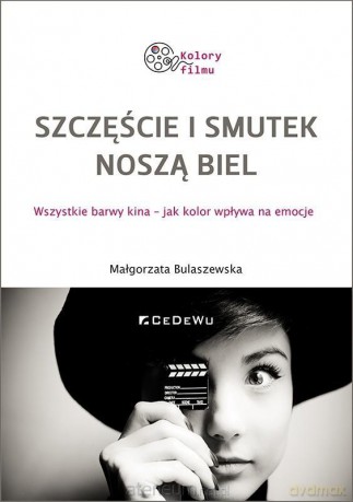 Szczęście i smutek noszą biel - Małgorzata Bulaszewska [KSIĄŻKA]