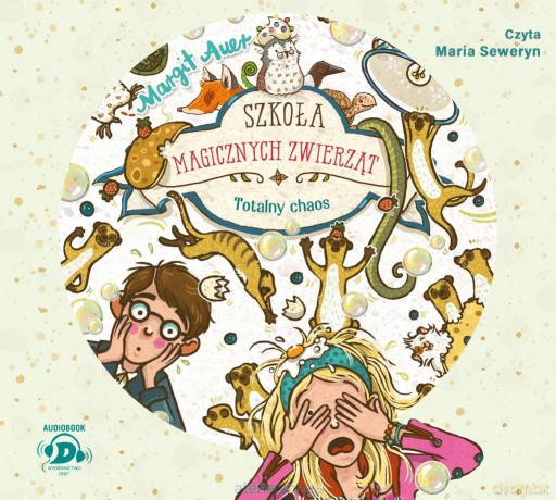 Szkoła magicznych zwierząt. Totalny chaos - Margit Auer [AUDIOBOOK]