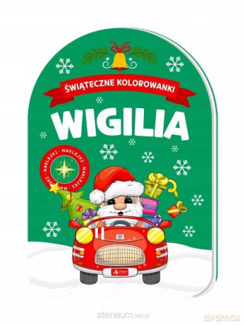 Świąteczne kolorowanki. Wigilia [KSIĄŻKA]