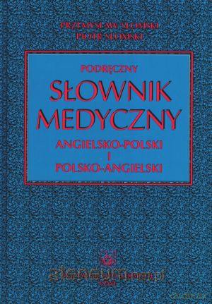 Podręczny słownik medyczny pol-ang-pol [KSĄŻKA]