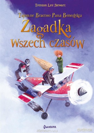 Tajemne Bractwo Pana Benedykta (Tom 4) Zagadka - Trenton Lee Stewart [KSIĄŻKA]