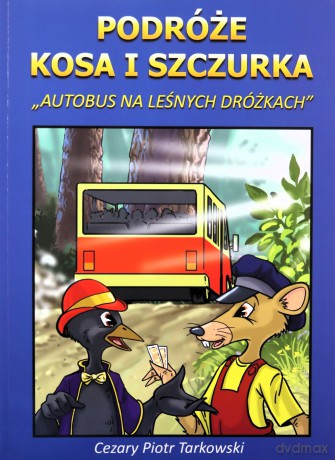 Podróże Kosa i Szczurka [KSĄŻKA]