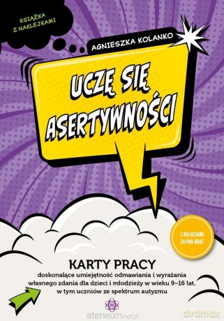 Uczę się asertywności - Agnieszka Kolanko [KSIĄŻKA]