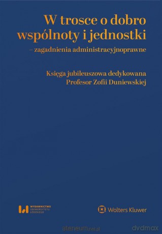 W trosce o dobro wspólnoty i jednostki [KSIĄŻKA]