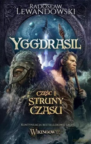 Yggdrasil. Struny czasu - Radosław Lewandowski [KSIĄŻKA]