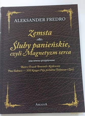 Zemsta, Śluby panieńskie - Aleksander Fredro [KSIĄŻKA]