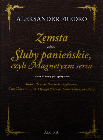 Zemsta, Śluby panieńskie - Aleksander Fredro [KSIĄŻKA]