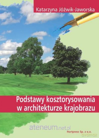 Podstawy kosztorysowania w architekturze krajob... [KSĄŻKA]