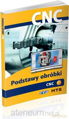 Podstawy obróbki CNC - [KSĄŻKA]