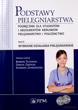 Podstawy pielęgniarstwa T.2 [KSĄŻKA]