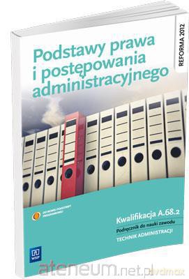 Podstawy prawa i postępowania administr. [KSĄŻKA]
