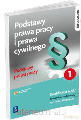 Podstawy prawa pracy i prawa cywilnego cz.1 [KSĄŻKA]