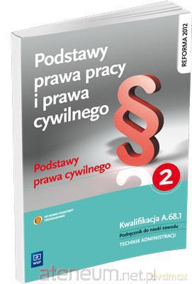 Podstawy prawa pracy i prawa cywilnego cz.2 [KSĄŻKA]