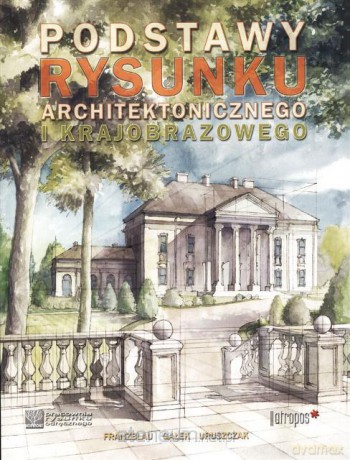 Podstawy rysunku architektonicznego... [KSĄŻKA]