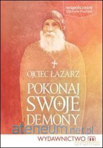 Pokonaj swoje demony [KSĄŻKA]