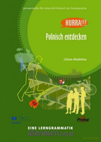 Polnisch entdecken. Eine Lerngrammatik [KSĄŻKA]