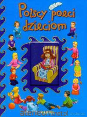 Polscy Poeci dzieciom [KSĄŻKA]
