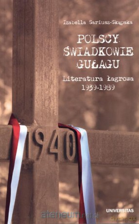 Polscy świadkowie Gułagu [KSĄŻKA]