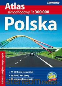 Polska - atlas samochodowy 1:300 000 [KSĄŻKA]