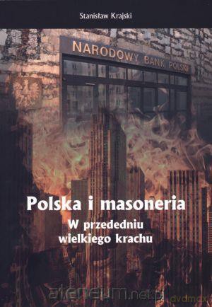 Polska i masoneria. W przededniu wielkiego krachu [KSĄŻKA]