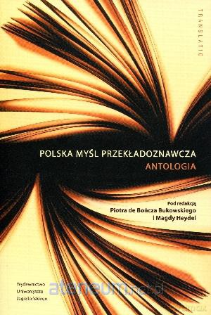 Polska myśl przekładoznawcza. Antologia [KSĄŻKA]