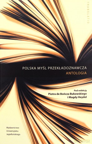 Polska myśl przekładoznawcza. Antologia [KSĄŻKA]