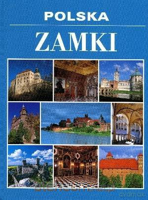 Polska. Zamki [KSĄŻKA]
