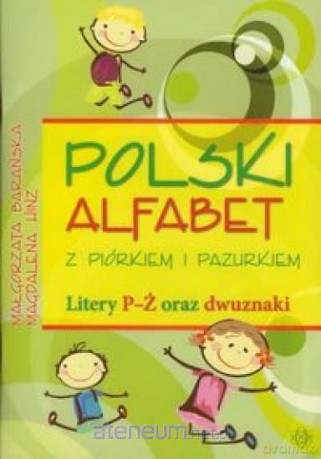 Polski alfabet z piórkiem i pazurkiem Litery P-Ż [KSĄŻKA]