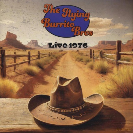 The Flying Burrito Brothers: Live 1976 [Winyl]