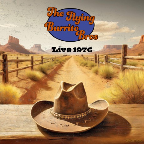 The Flying Burrito Brothers: Live 1976 [Winyl]