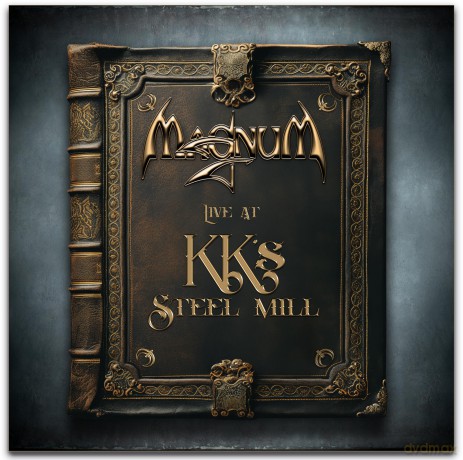 Magnum: Live At KK's Steel Mill (digipack) [2CD]