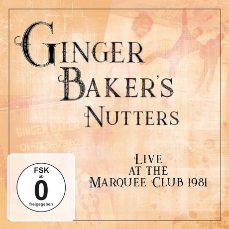 Ginger Baker's Nutters: Live at Marquee Club 1981 [CD]+[DVD]
