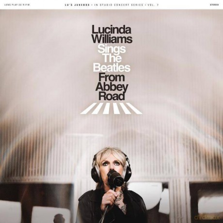 Lucinda Williams: Lucinda Williams Sings The Beatles At Abbey Road (digipack) [CD]