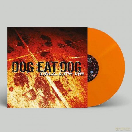 Dog Eat Dog: Walk With Me (Orange) [Winyl]
