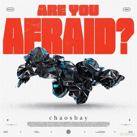 Chaosbay: Are You Afraid (digipack) [CD]