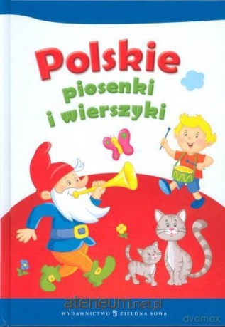 Polskie piosenki i wierszyki [KSĄŻKA]