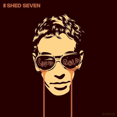 Shed Seven: Liquid Gold [2xWinyl]