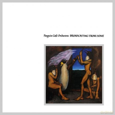 Penguin Cafe Orchestra: Broadcasting From Home [Winyl]