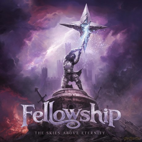 Fellowship: The Skies Above Eternity (digipack) [CD]