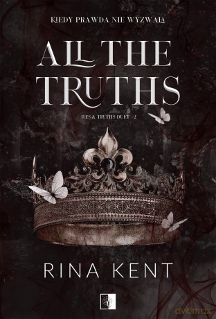 All the Truths - Rina Kent [KSIĄŻKA]